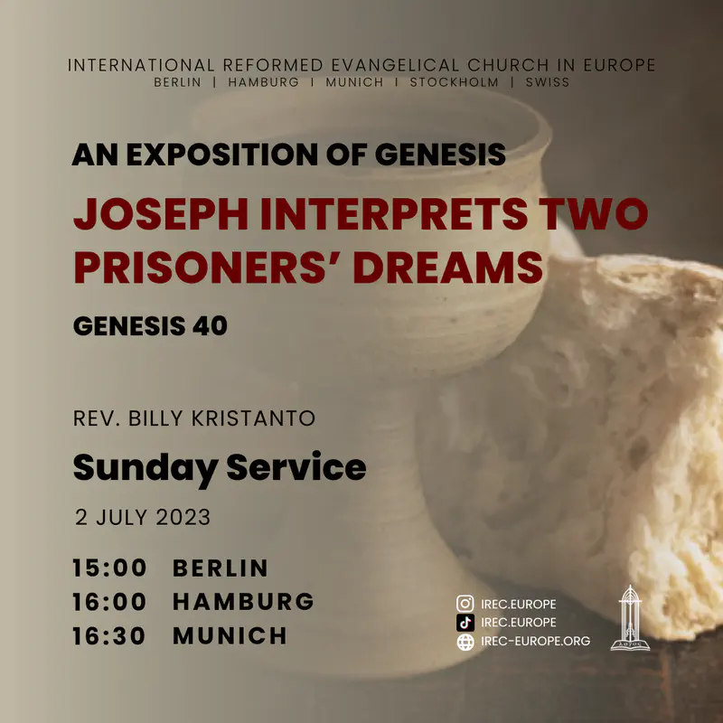 An Exposition of Genesis: Joseph Interprets Two Prisoner's Dreams