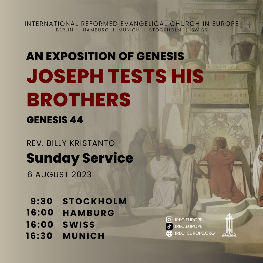 An Exposition of Genesis: Joseph Tests His Brothers