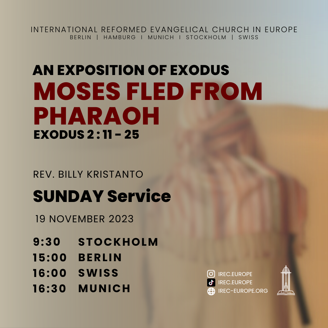 An Exposition of Exodus: Moses Fled from Pharaoh