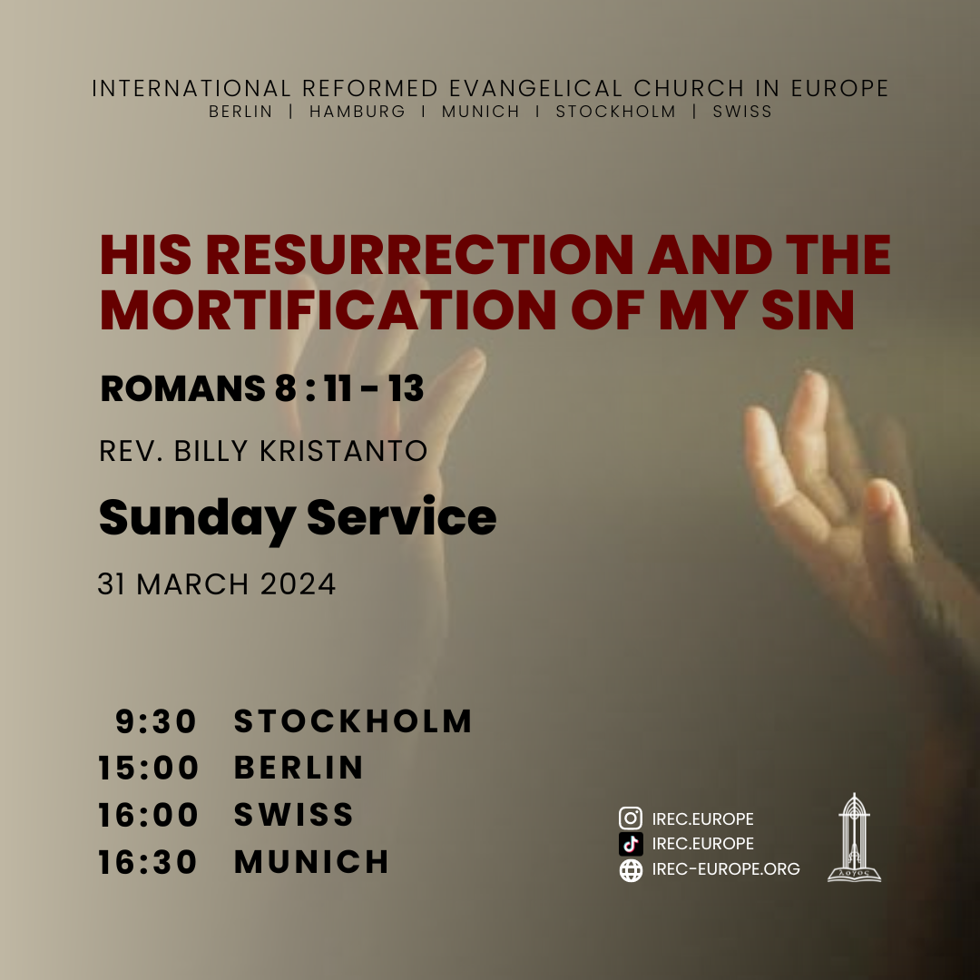 His Resurrection and The Mortification of My Sin