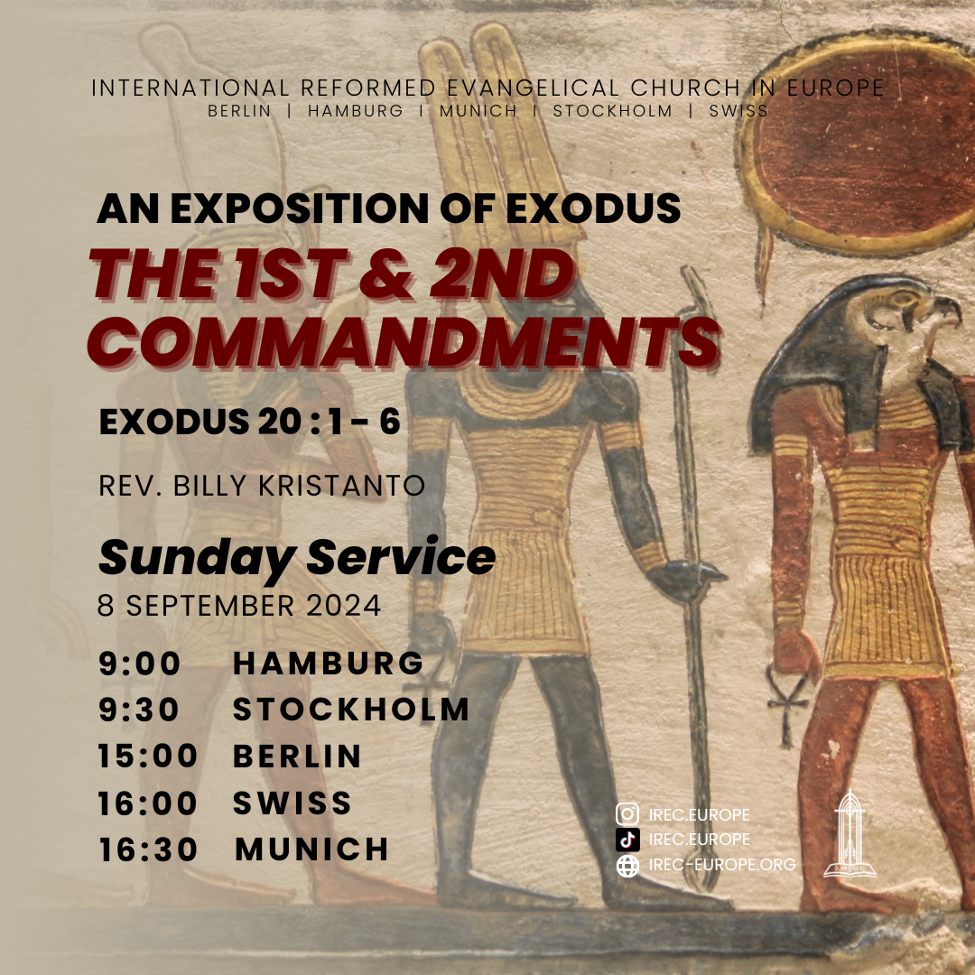 An Exposition of Exodus: The First and Second Commandments