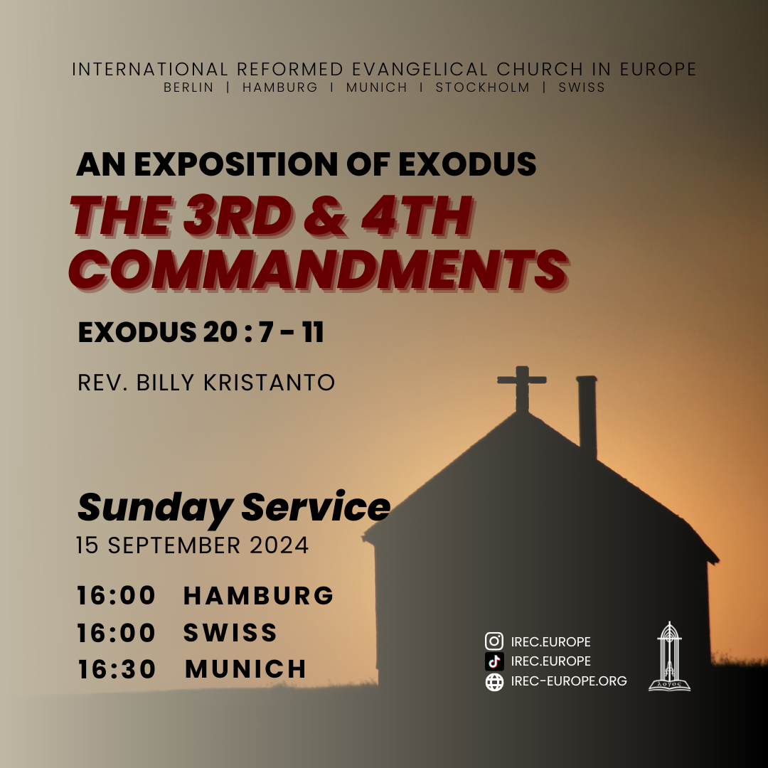 An Exposition of Exodus: The Third and Fourth Commandments