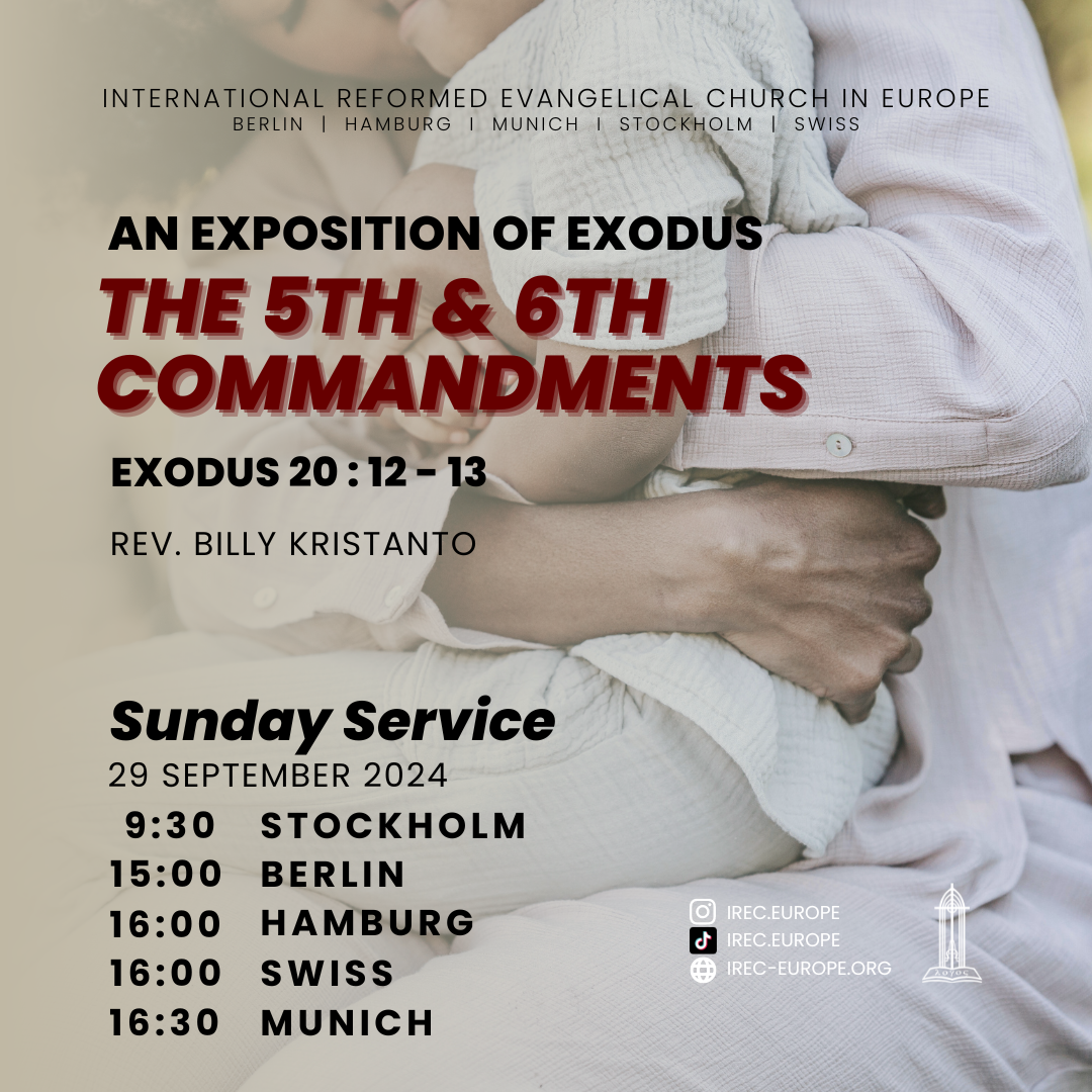 An Exposition of Exodus: The Fifth and Sixth Commandments