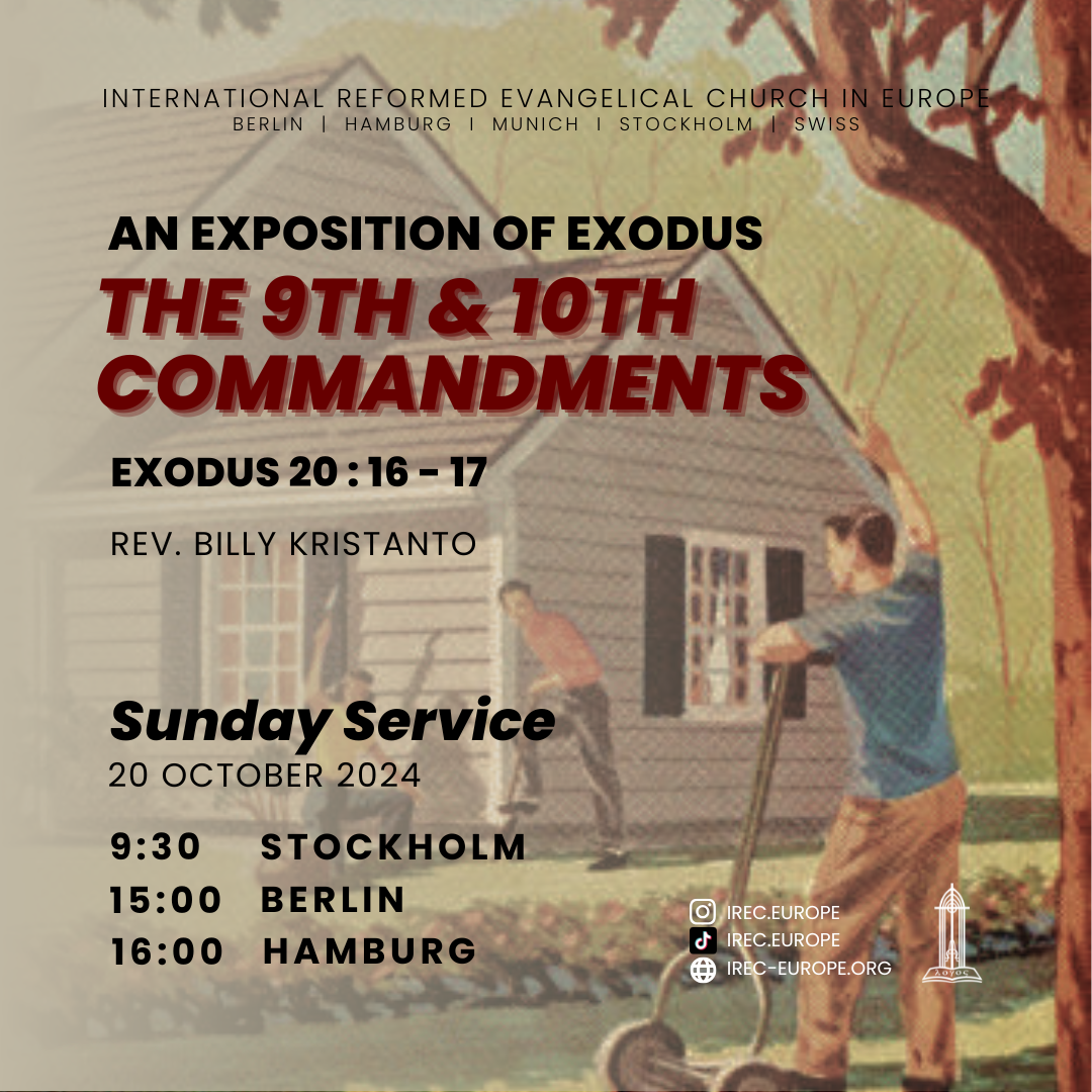 An Exposition of Exodus: The Ninth and Tenth Commandments