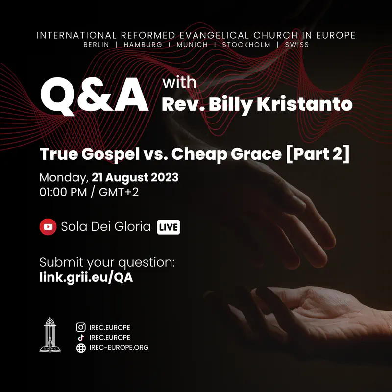 Q&A: True Gospel vs. Cheap Grace [Part 2]