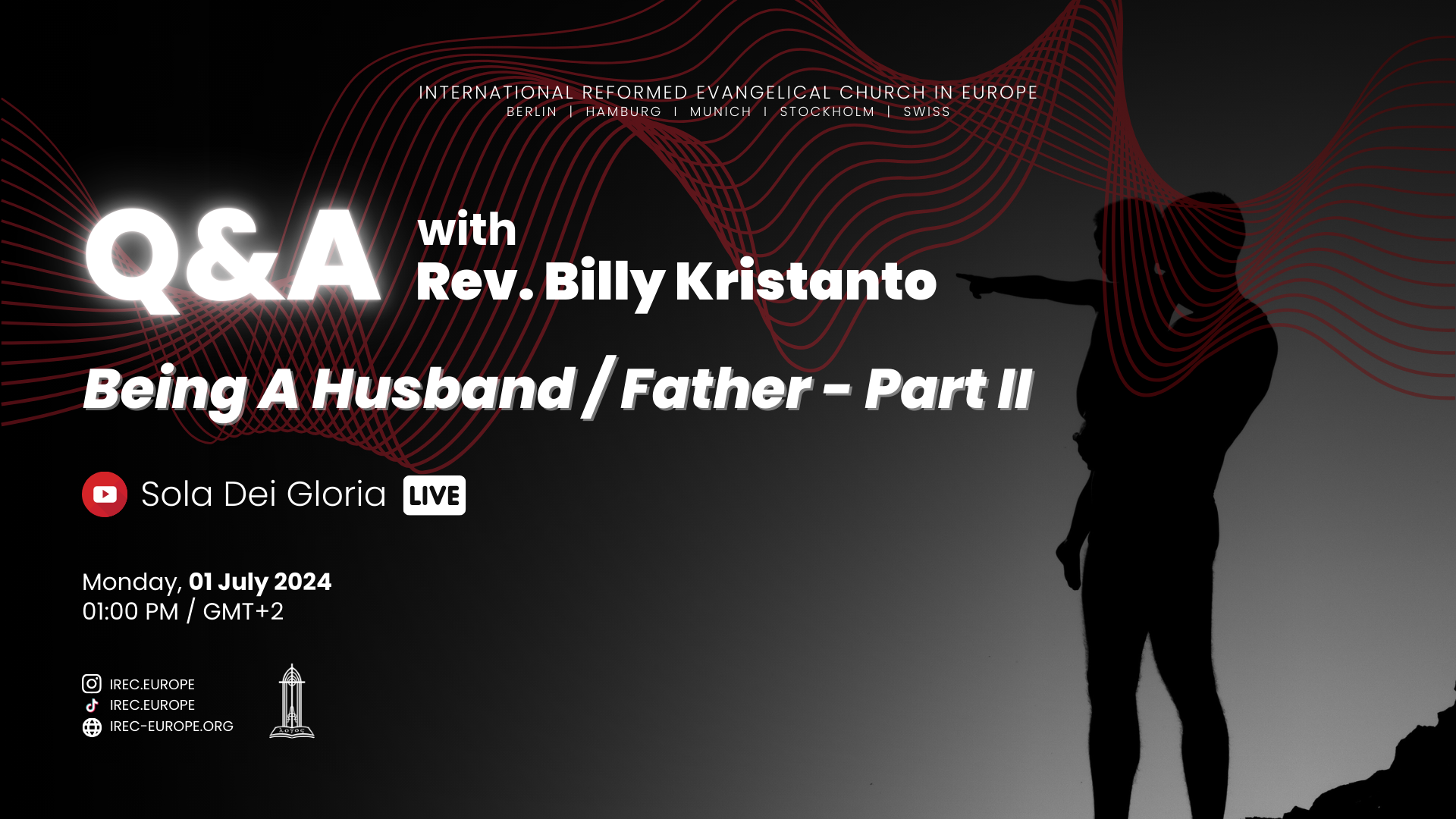 Q&A: Being A Husband / Father - Part II